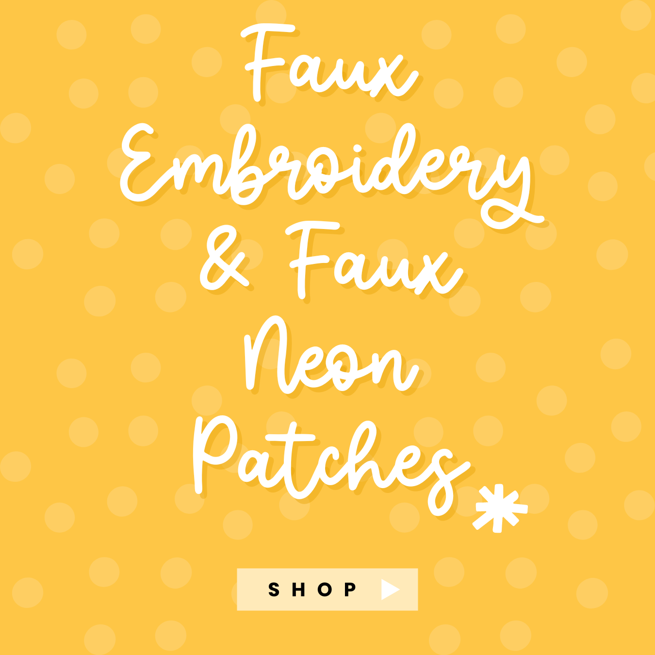 Faux Embroidery and Faux Neon Patches