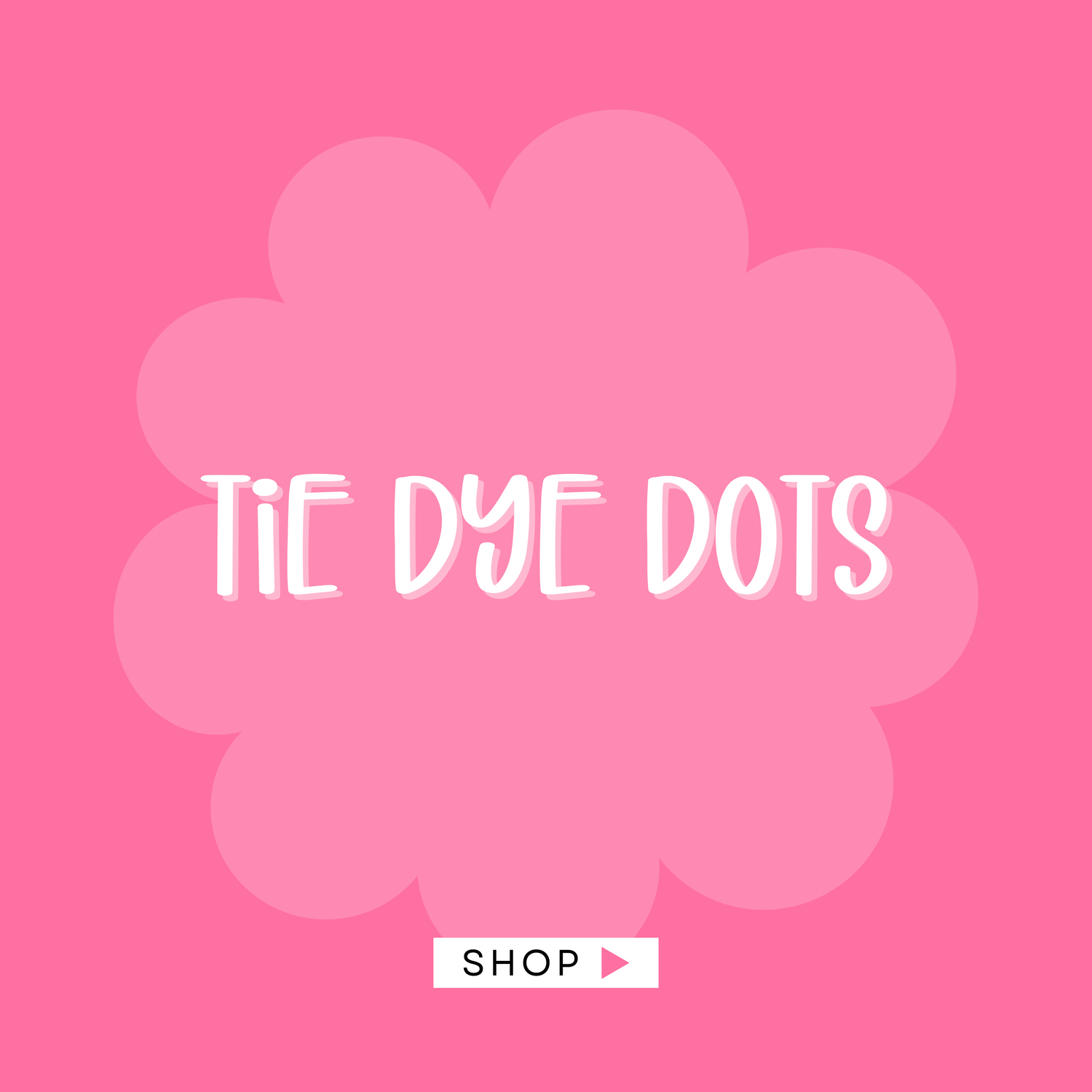 Tie Dye Dots