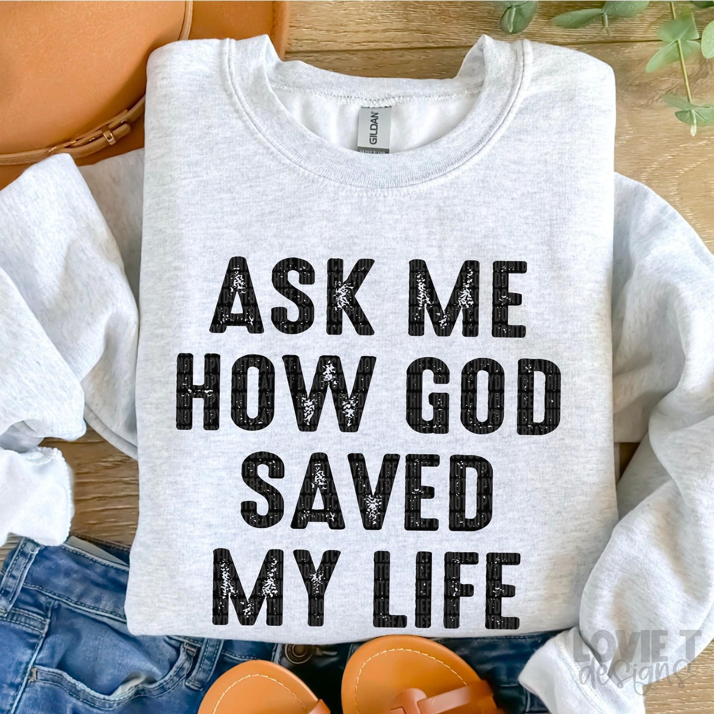 Ask Me How God Saved My Life