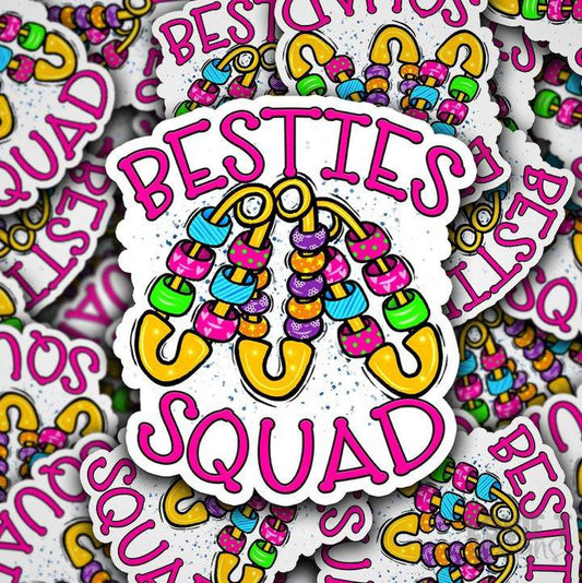 Besties Squad- Die Cut Stickers
