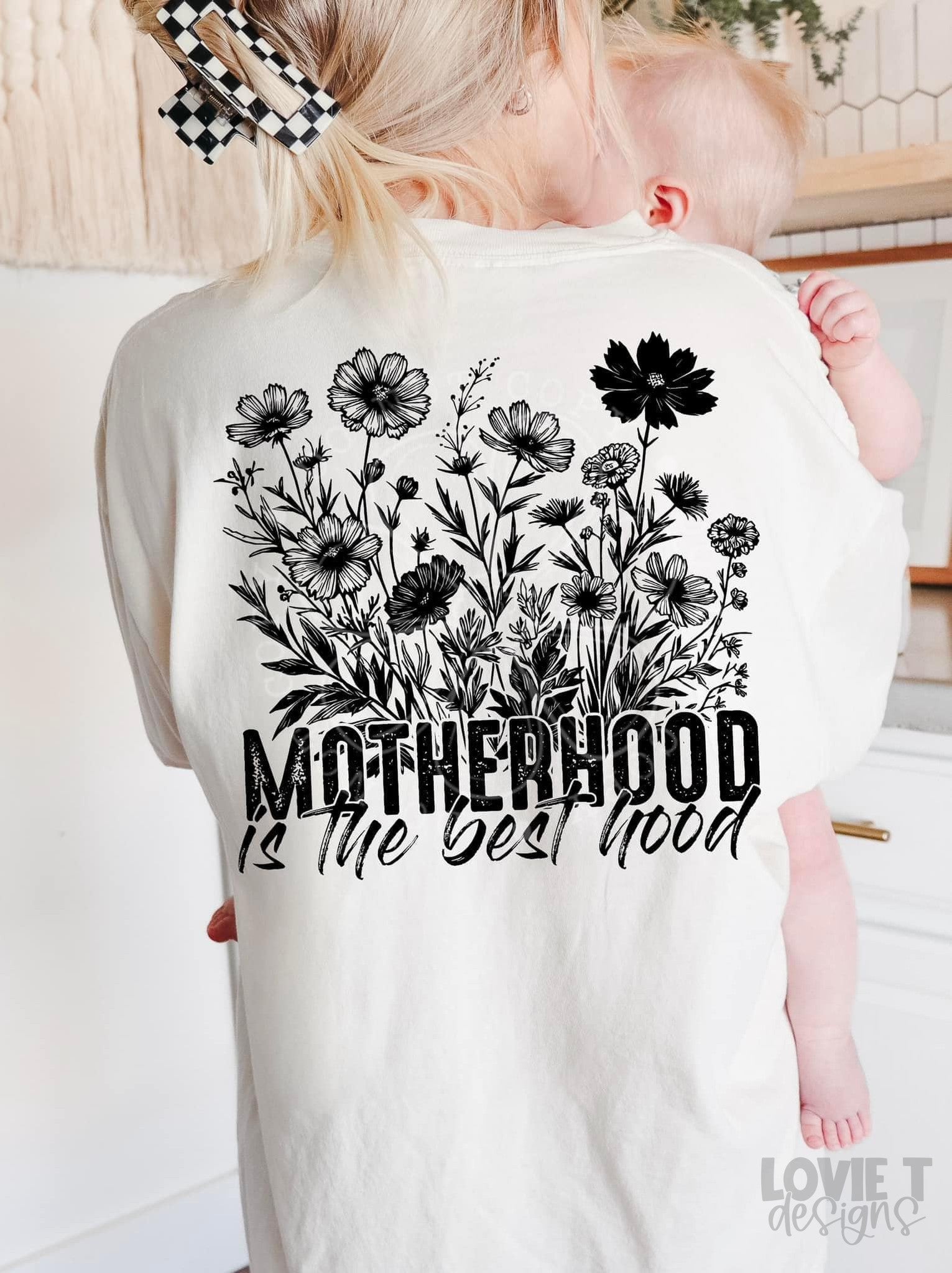 Motherhood Is The Best Hood