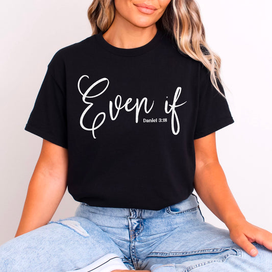 Even If - White Font