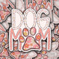 Dog Mom - Die Cut Stickers