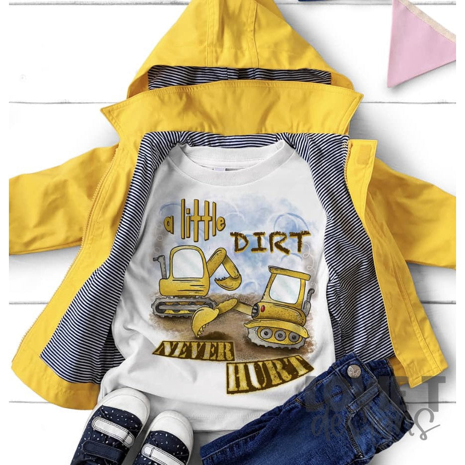 A Little Dirt Never Hurt-Lovie T Designs