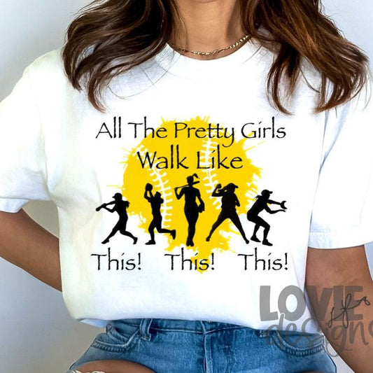 All The Pretty Girls Walk Like This