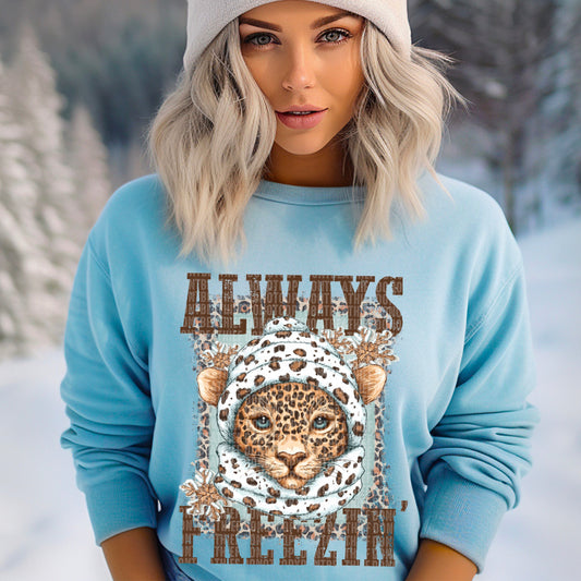 Always Freezin'-[DTF Transfer]-Lovie T Designs