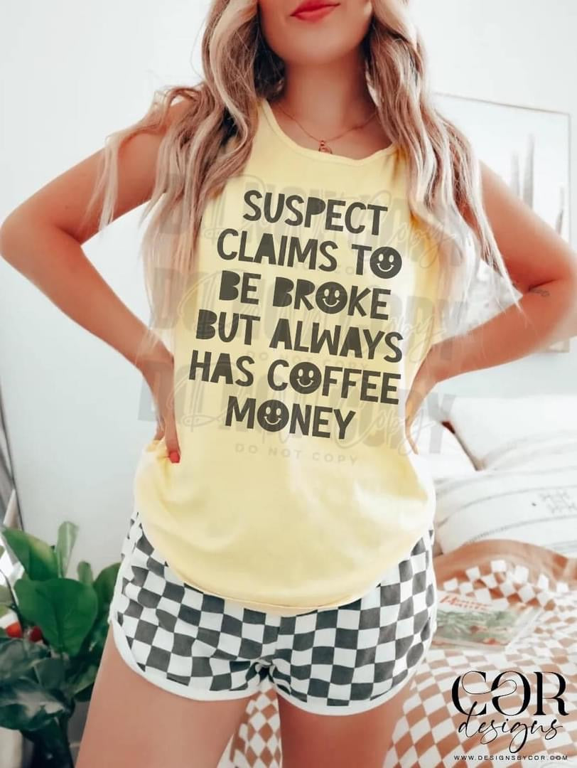 Always Has Coffee Money - Dash Black Ink-[DTF Transfer]-Lovie T Designs