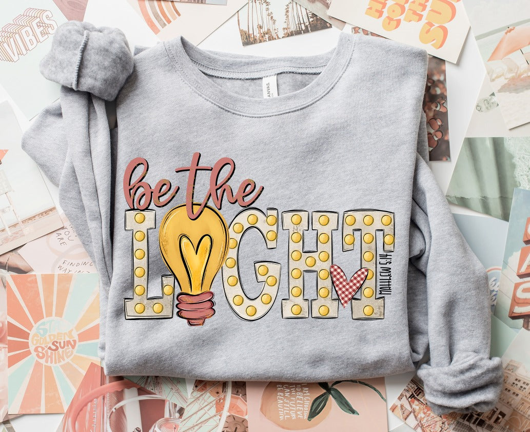 Be The Light-[DTF Transfer]-Lovie T Designs