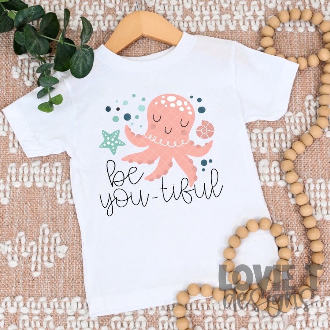 Be Youtiful-Lovie T Designs