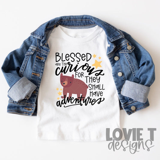 Blessed Are The Curious-Lovie T Designs