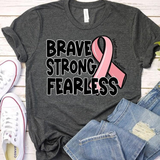 Brave Strong Fearless Breast Cancer Awareness