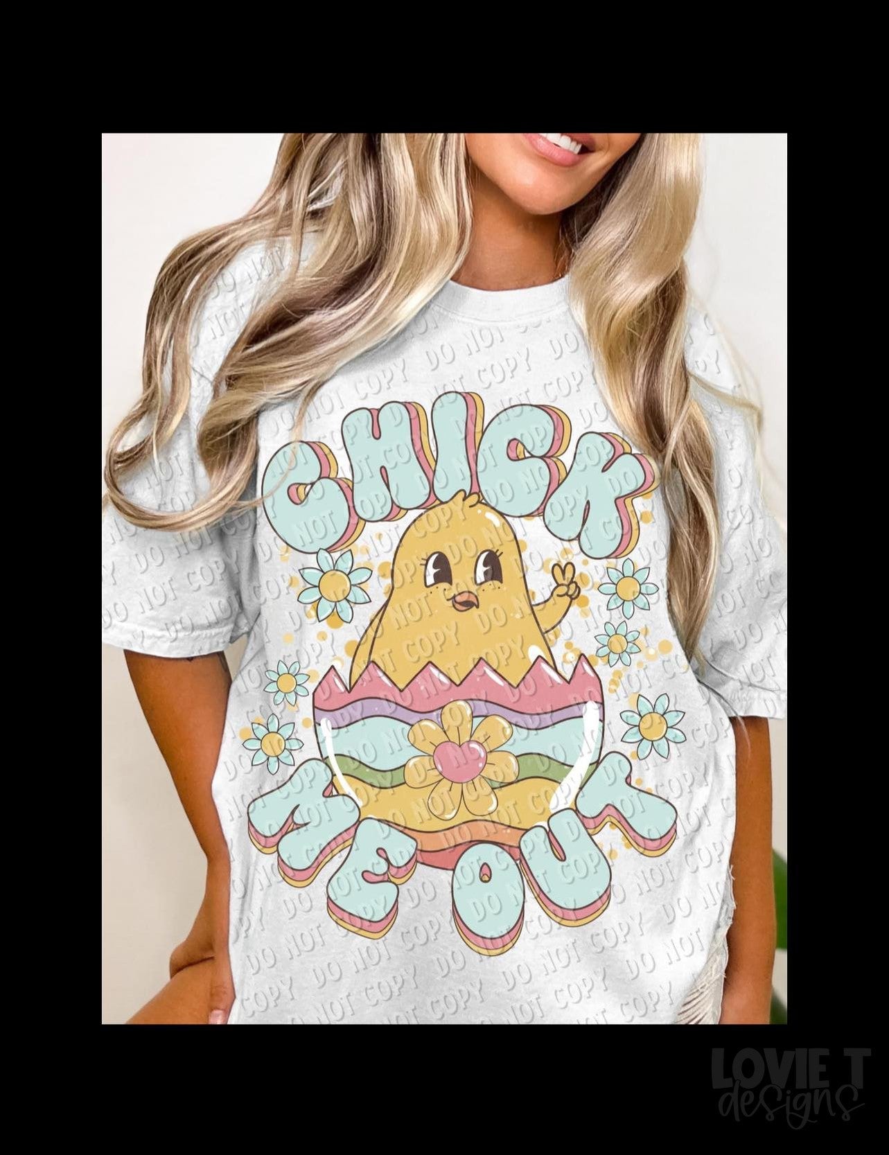 Chick Me Out-Lovie T Designs