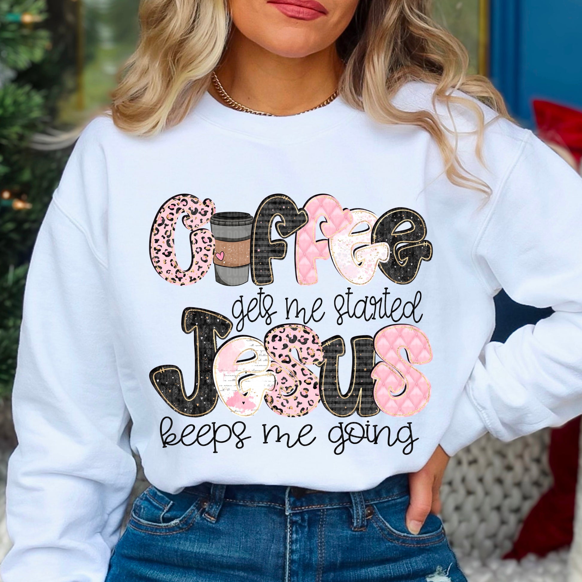 Coffee Gets Me Started Jesus Keeps Me Going-[DTF Transfer]-Lovie T Designs