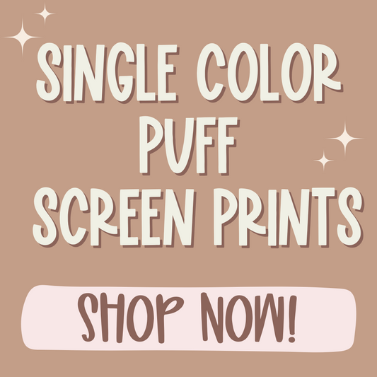 Single Color Puff Screen Prints 12X12