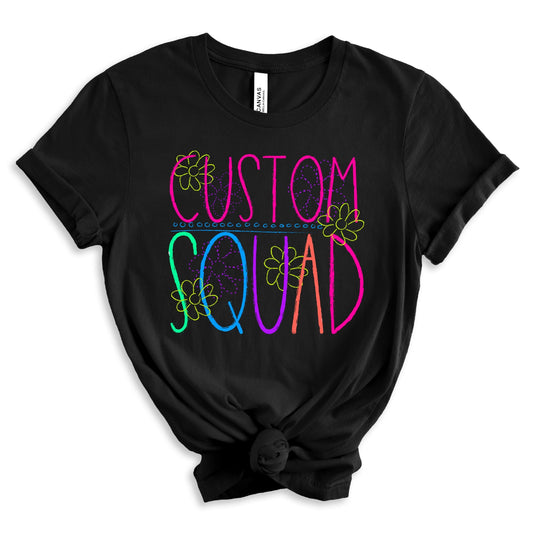 Custom Chalkboard Squad with Flowers-Lovie T Designs