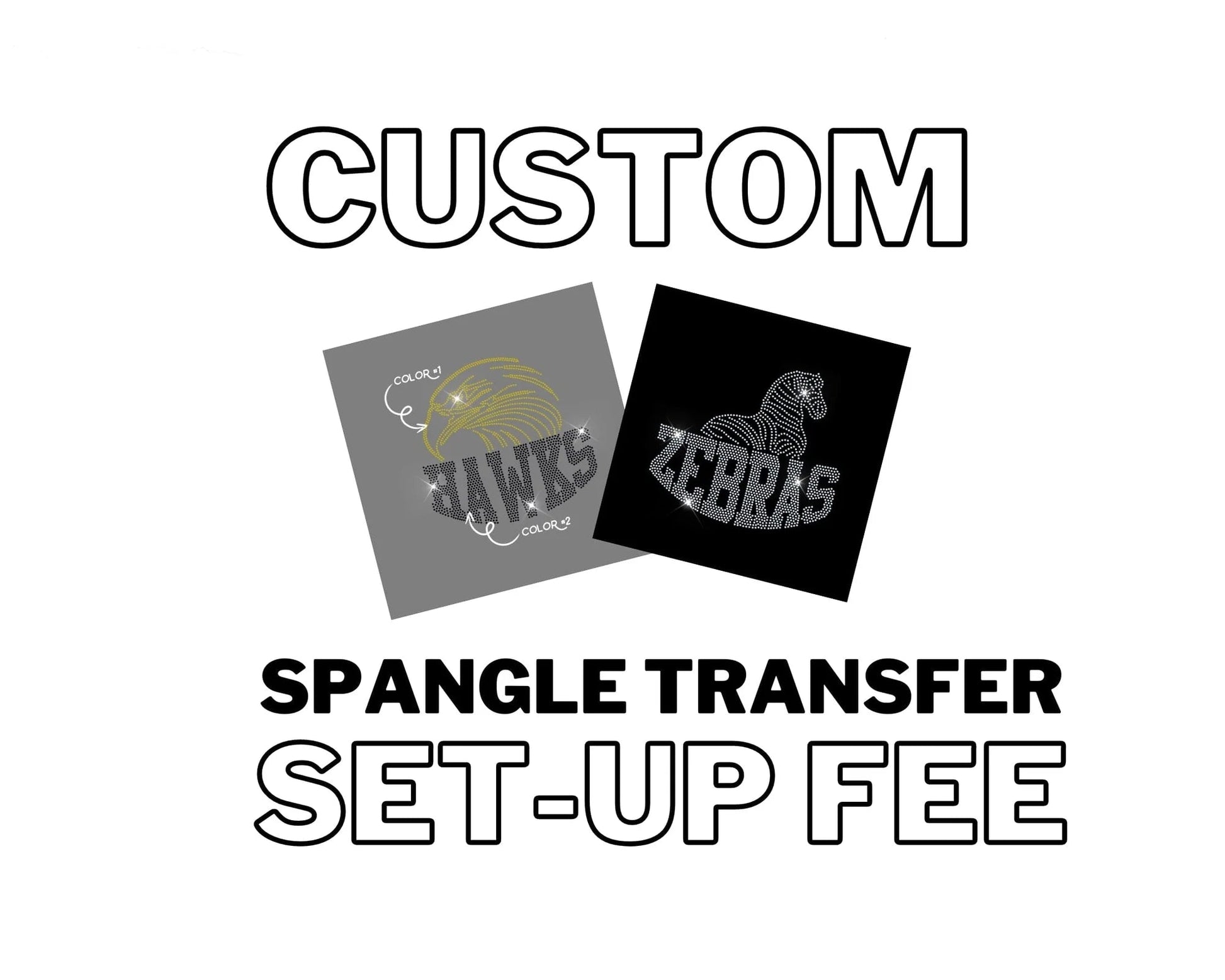 Custom Spangle Transfer Art Fee-Lovie T Designs