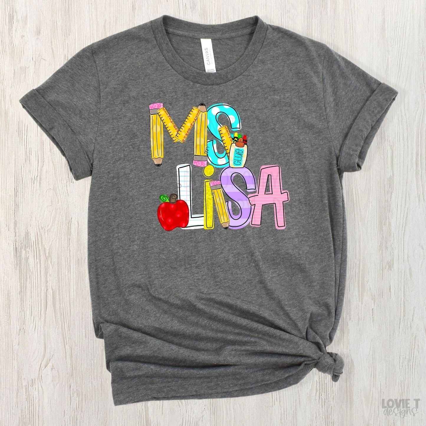 Customizable Teacher Alpha-Lovie T Designs