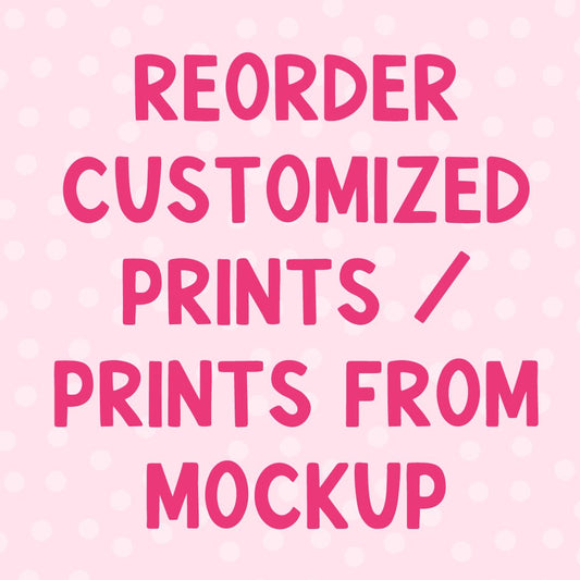 Customized Print Reorder-Lovie T Designs