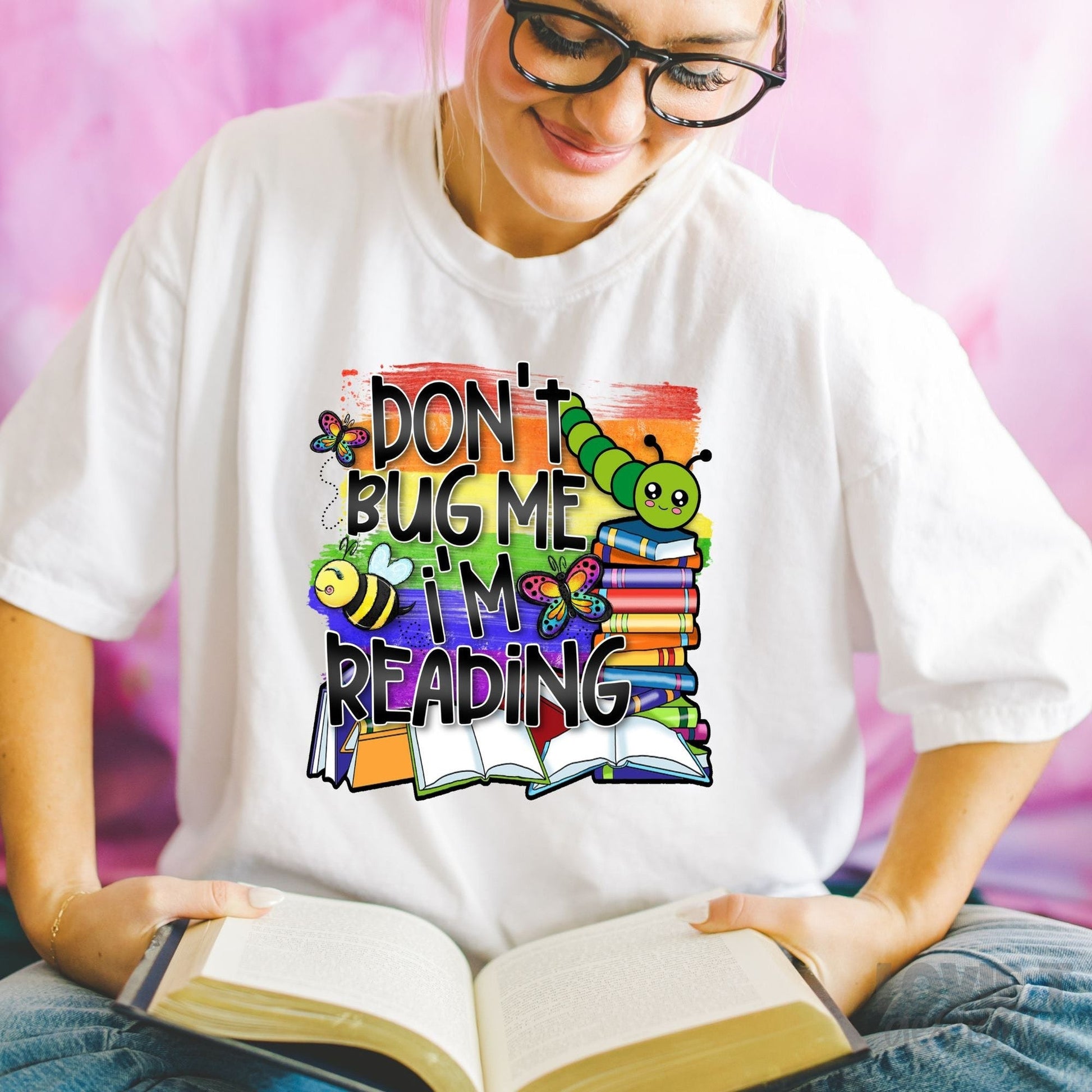 Don't Bug Me I'm Reading-Lovie T Designs