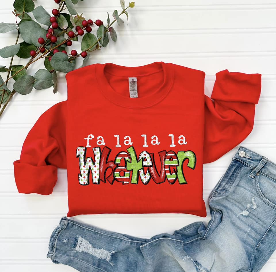 Fa La La La Whatever White Font-[DTF Transfer]-Lovie T Designs