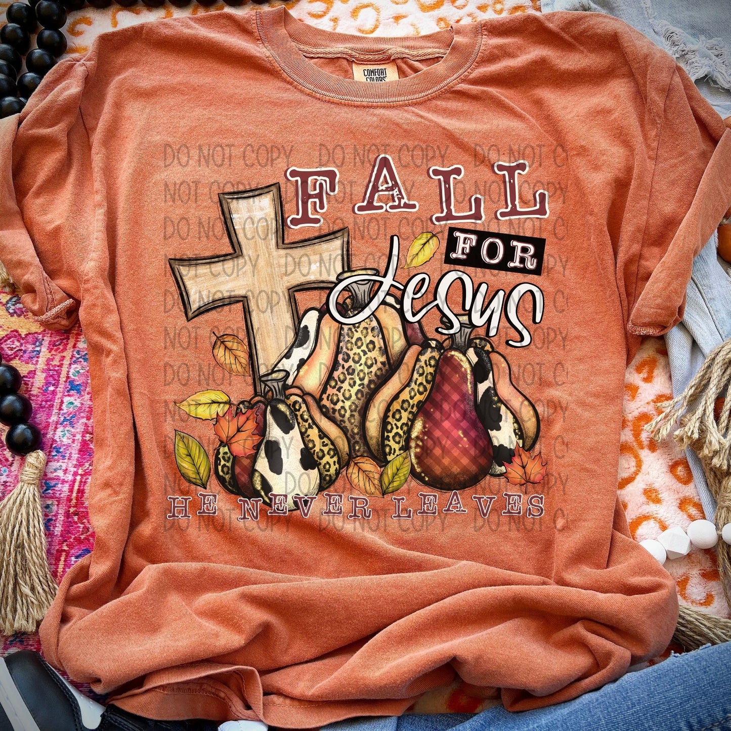 Fall For Jesus He Never Leaves-Lovie T Designs