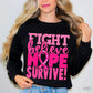 Fight Believe Hope Survive-Lovie T Designs