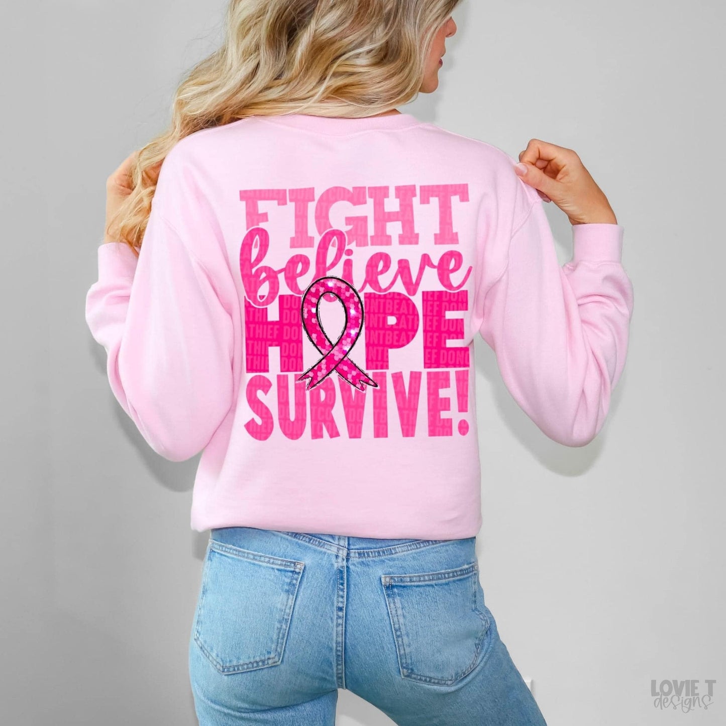 Fight Believe Hope Survive-Lovie T Designs