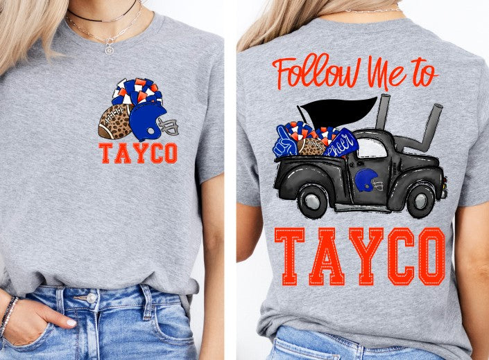 Follow Me To Tayco Front & Back-Lovie T Designs