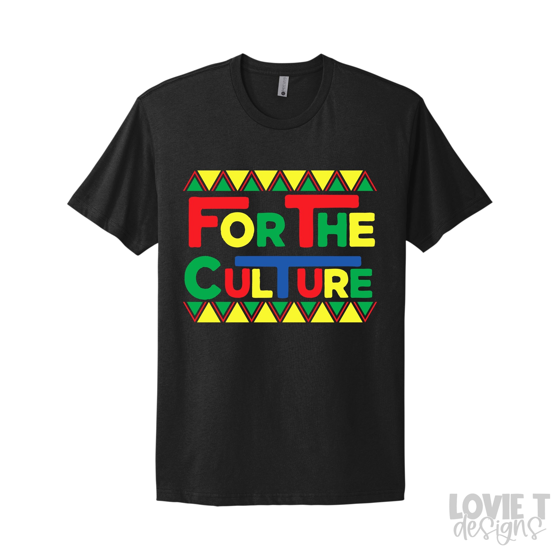 For The Culture-Lovie T Designs