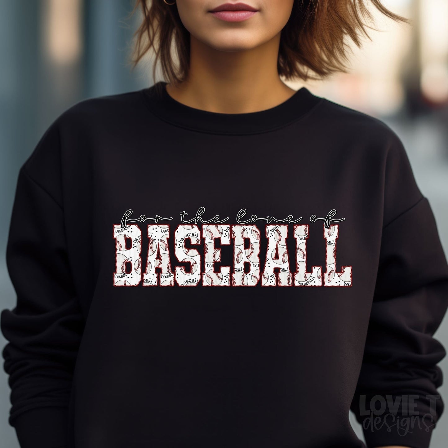 For The Love Of Baseball-Lovie T Designs