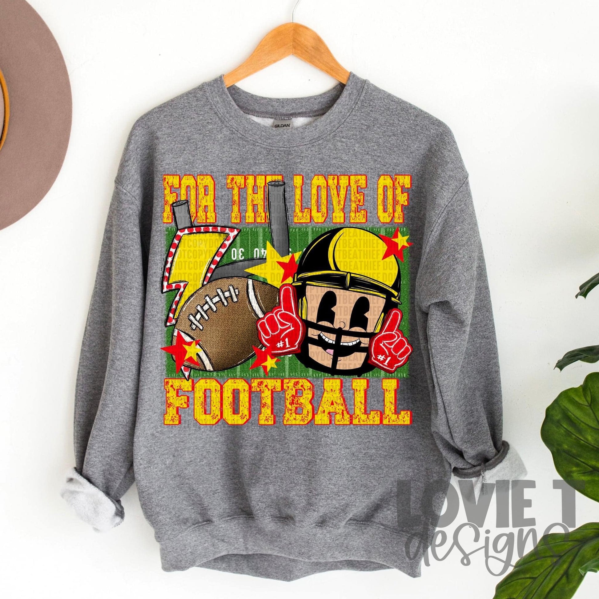 For The Love Of Football-Lovie T Designs