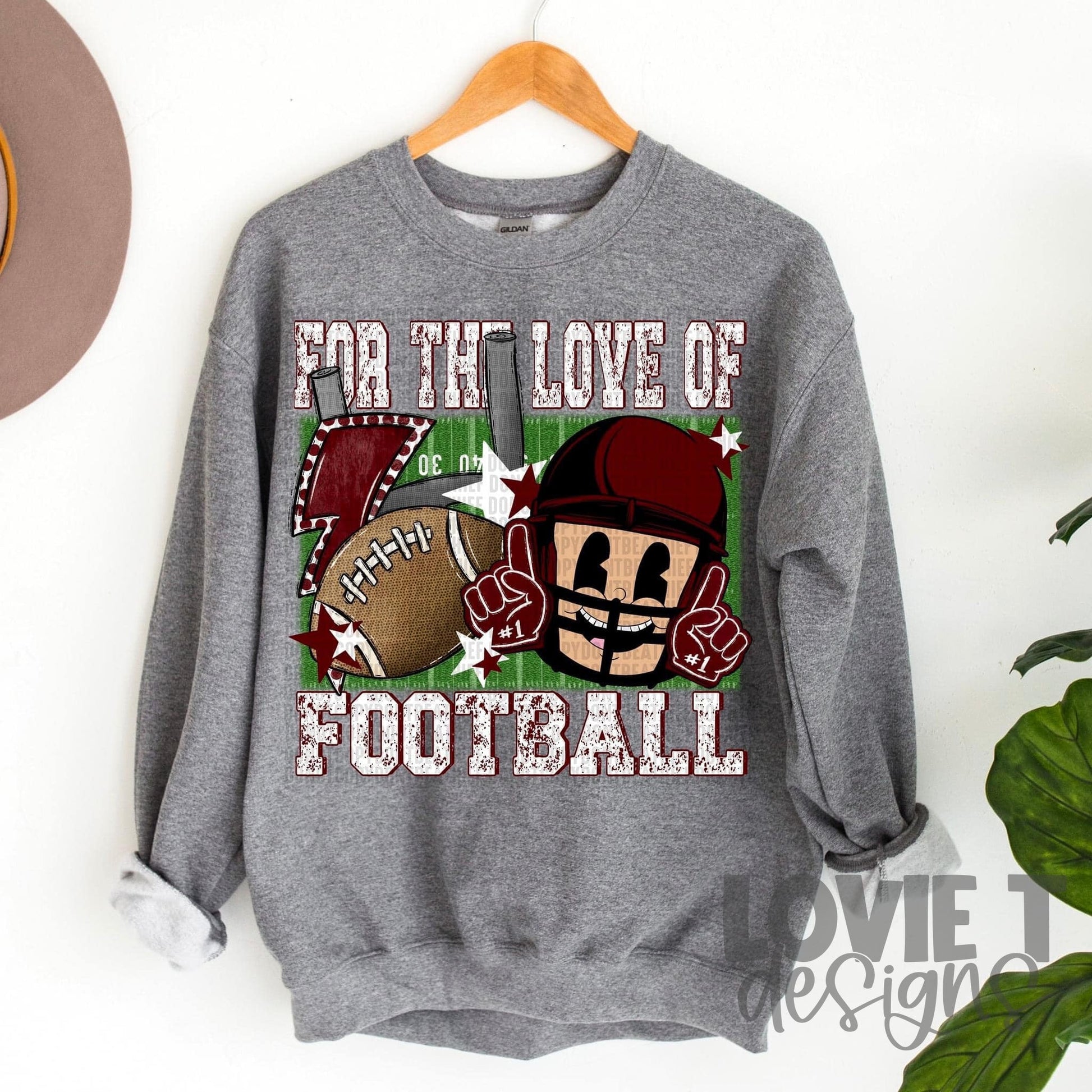 For The Love Of Football-Lovie T Designs