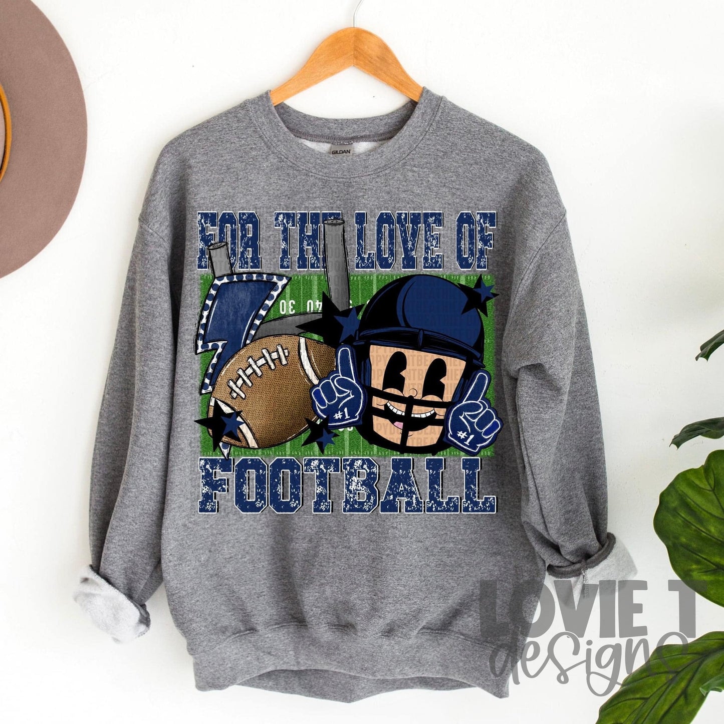 For The Love Of Football-Lovie T Designs