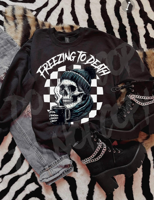 Freezing To Death-[DTF Transfer]-Lovie T Designs