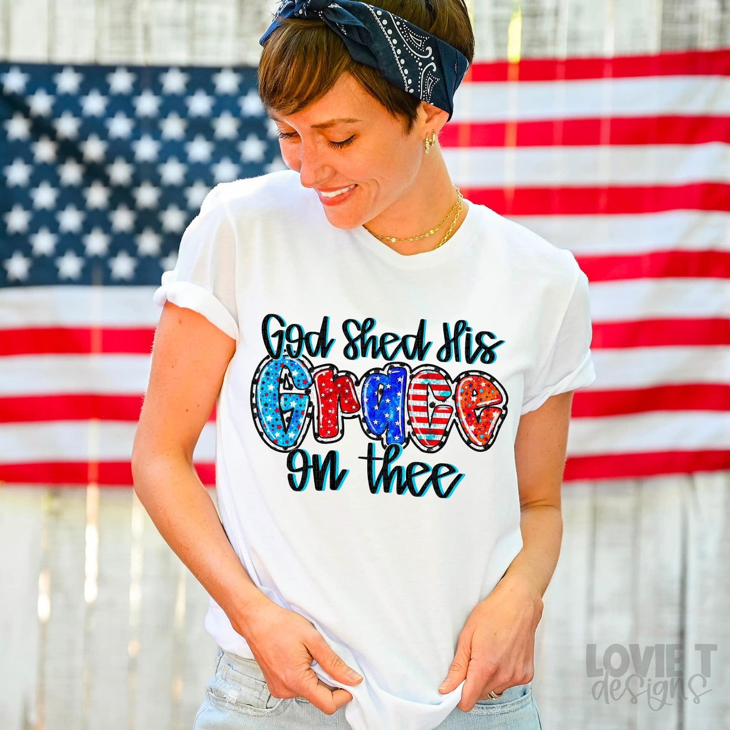 God Shed His Grace On Thee-Lovie T Designs