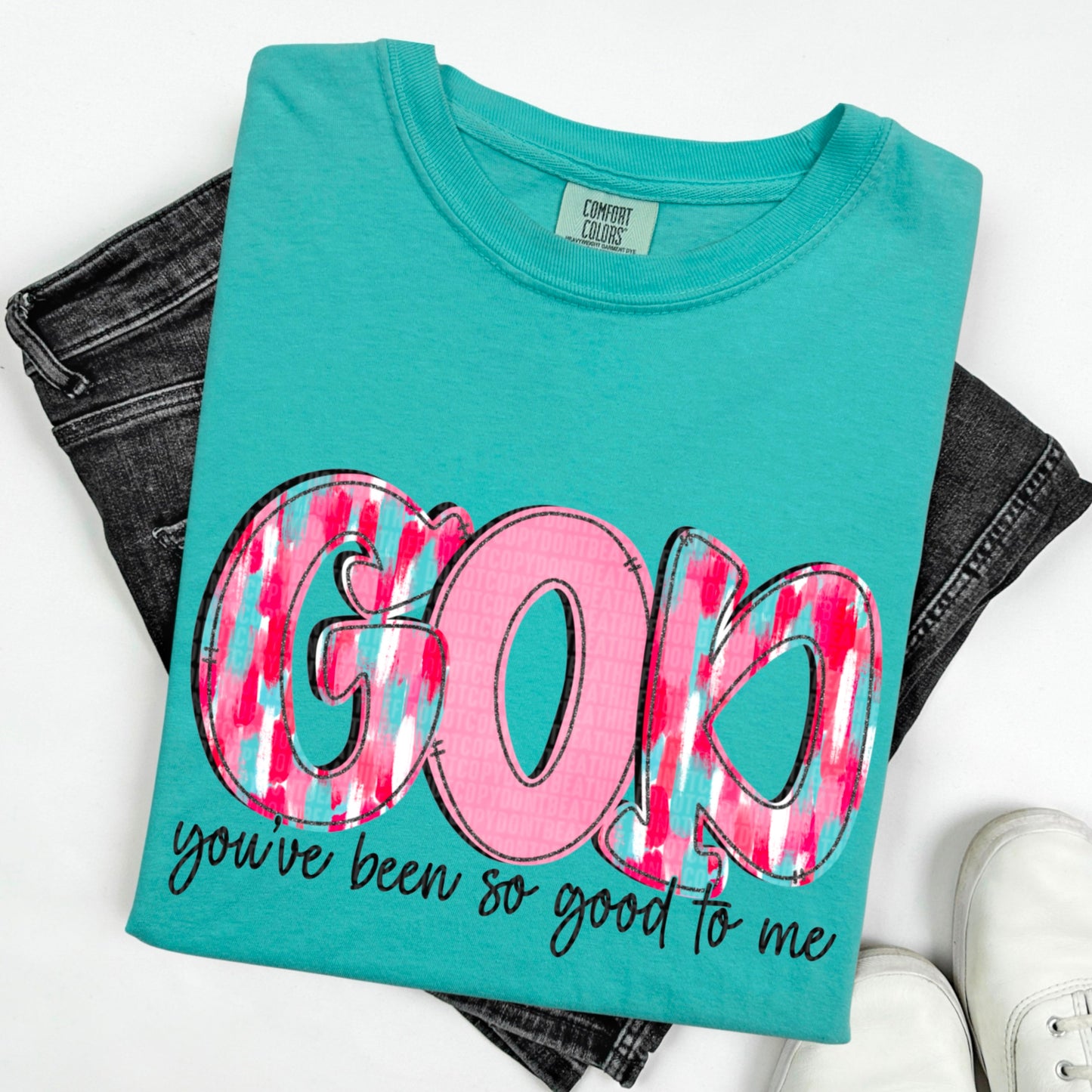 God You've Been So Good To Me-[DTF Transfer]-Lovie T Designs