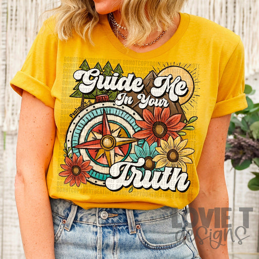 Guide Me In Your Truth-Lovie T Designs