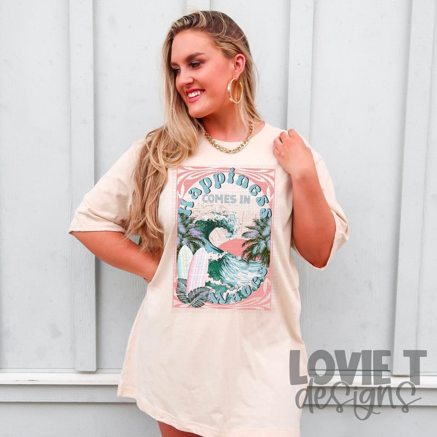 Happiness Comes In Waves-Lovie T Designs