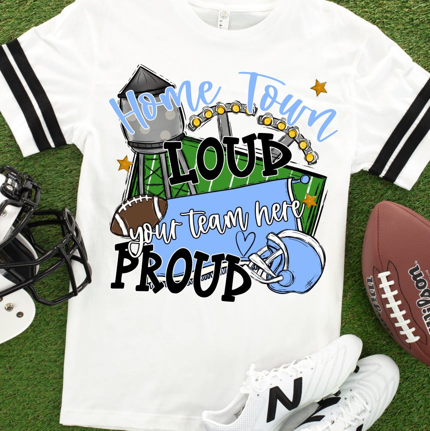 Home Town Loud Proud Carolina Blue-Lovie T Designs