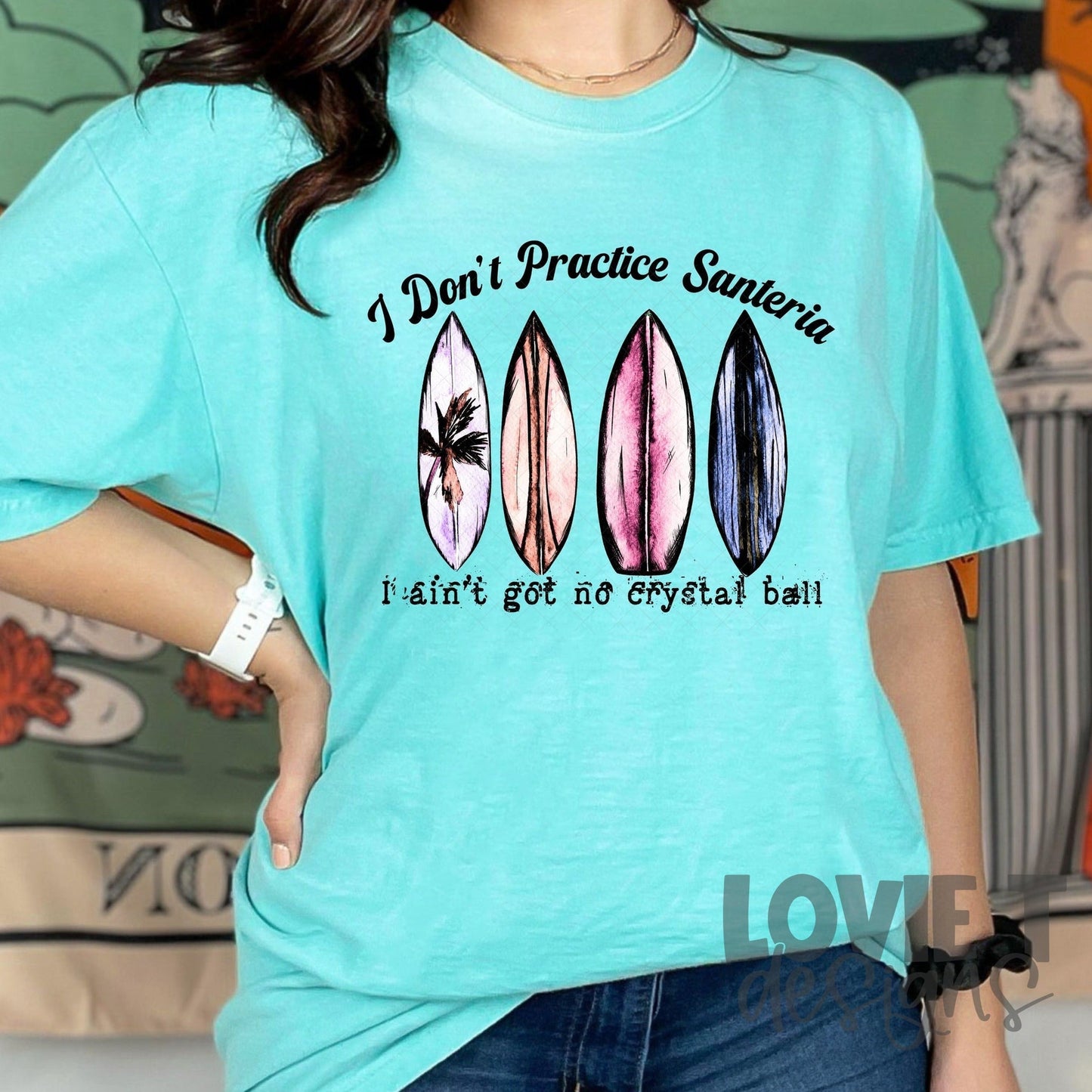 I Don't Practice-Lovie T Designs