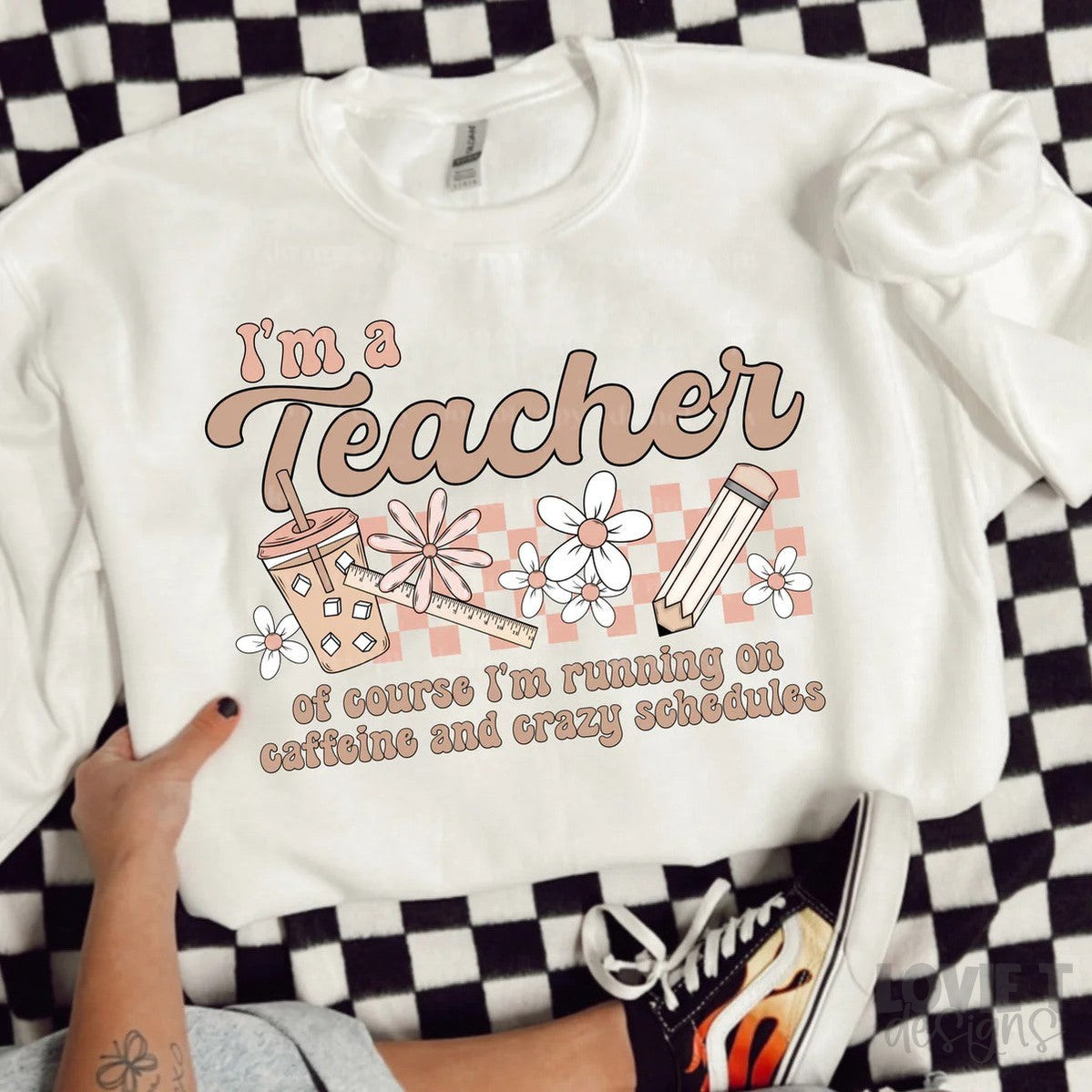 I'm A Teacher-Lovie T Designs