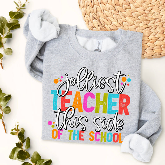 Jolliest Teacher This Side Of The School-Lovie T Designs