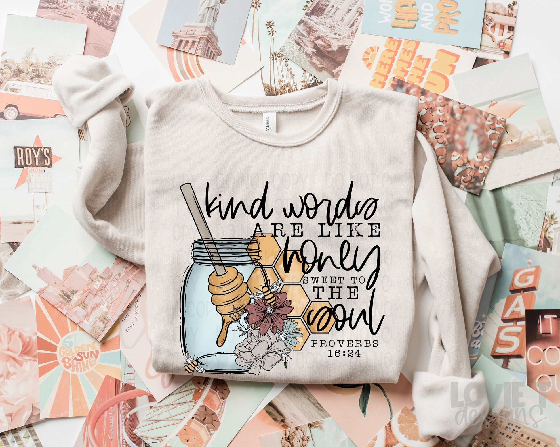 Kind Words Are Like Honey-Lovie T Designs