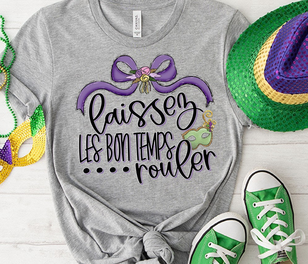 Laissez Les Bon Temps Rouler-[DTF Transfer]-Lovie T Designs