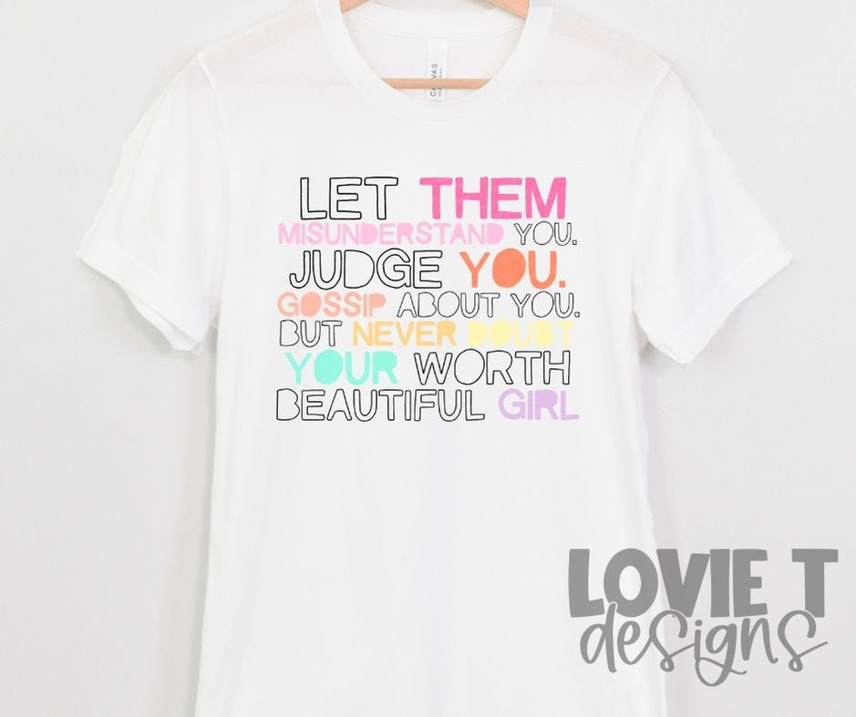 Let Them-Lovie T Designs