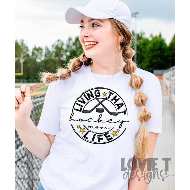 Living That Hockey Mom Life-Lovie T Designs