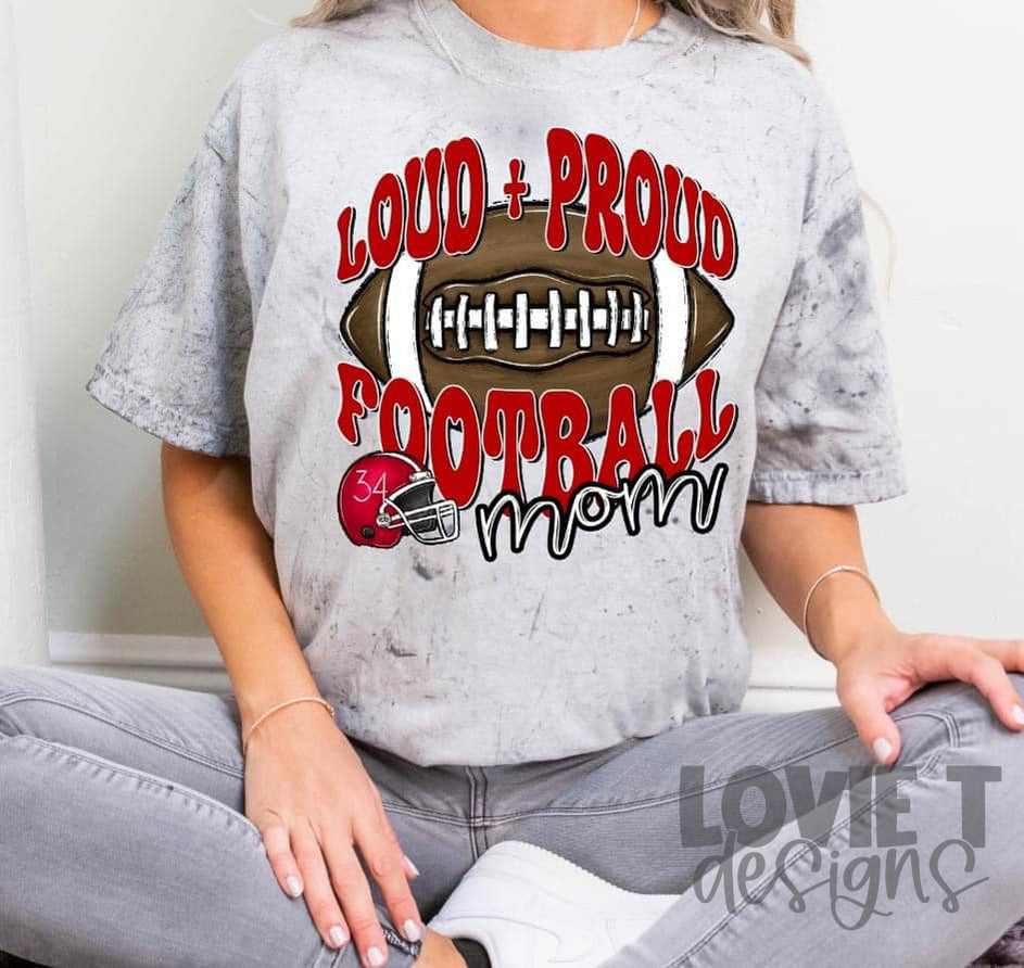 Loud and Proud Football ***Custom Name and Number Can Be Added***-Lovie T Designs