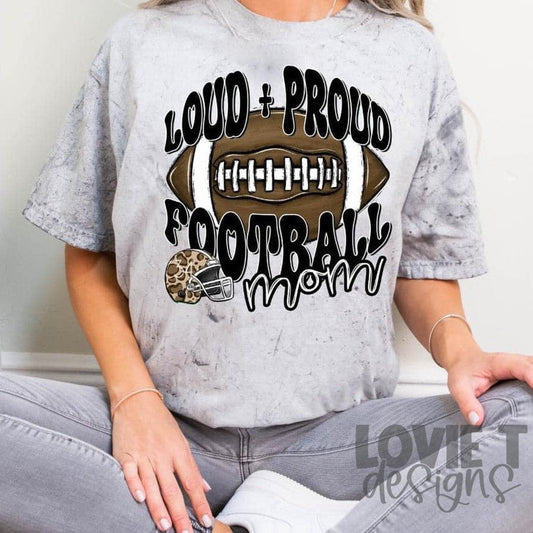 Loud and Proud Football ***Custom Name and Number Can Be Added***-Lovie T Designs