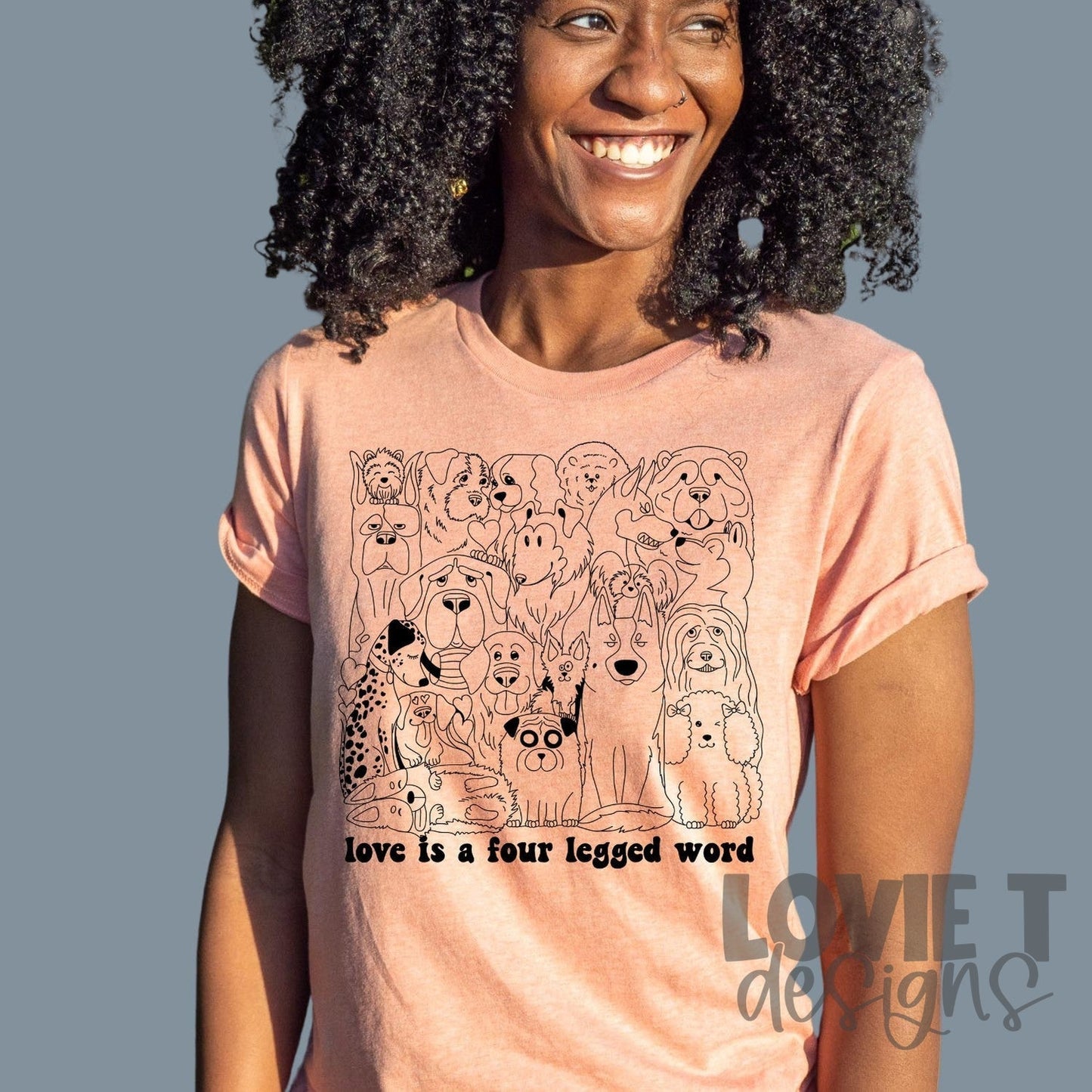 Love Is A Four Legged Word-Lovie T Designs