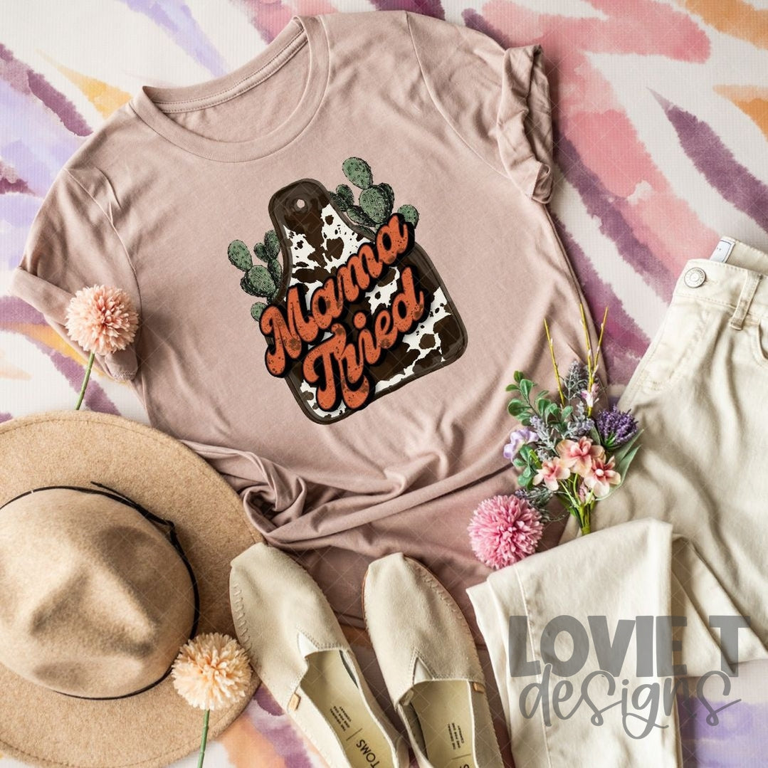 Mama Tried-Lovie T Designs